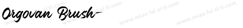 Orgovan Brush字体转换